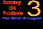 Destroy the Postbote 3