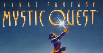 [Final Fantasy: Mystic Quest]