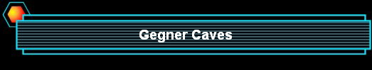 Gegner Caves